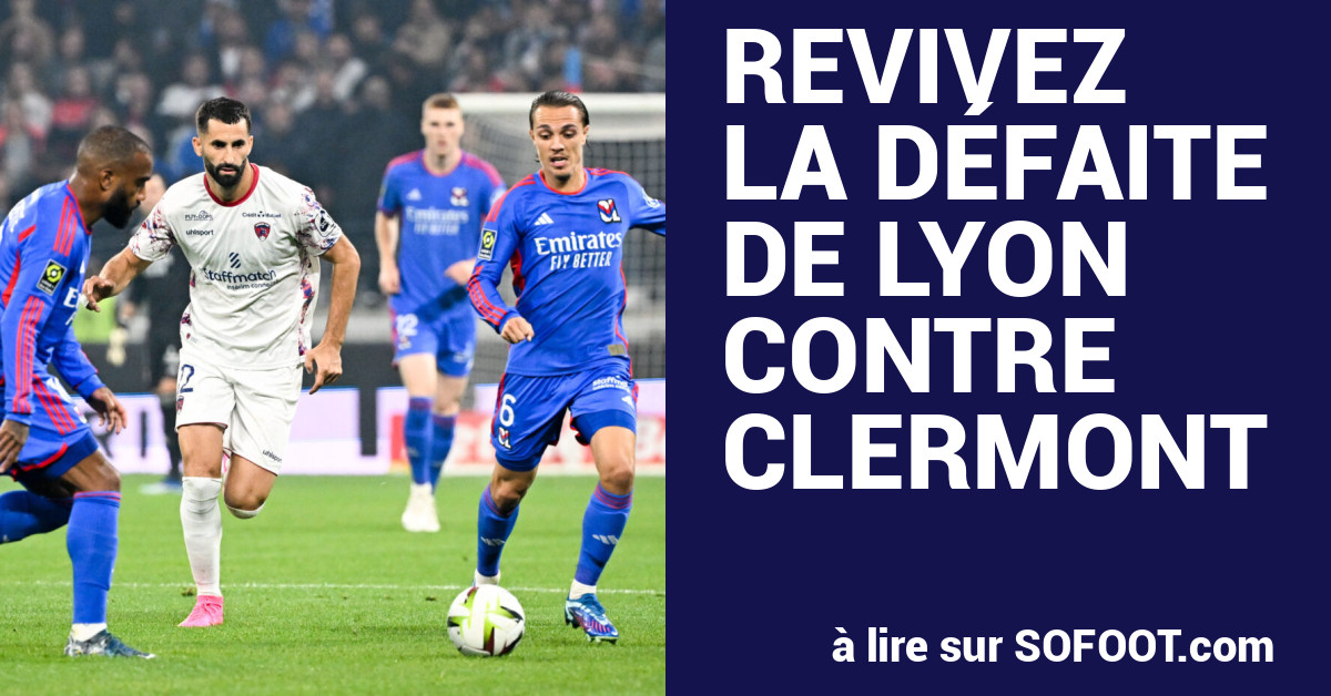 L1 : Clermont s'offre un Olympique Lyonnais qui coule et devient lanterne  rouge