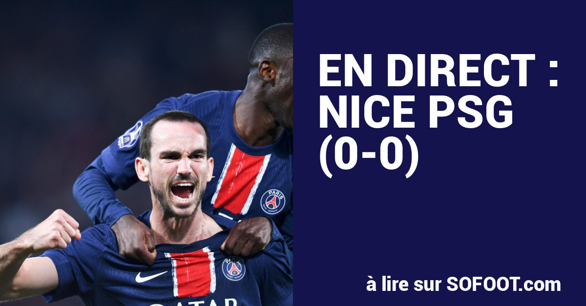 En direct : Nice - PSG (0-0) (1/1)