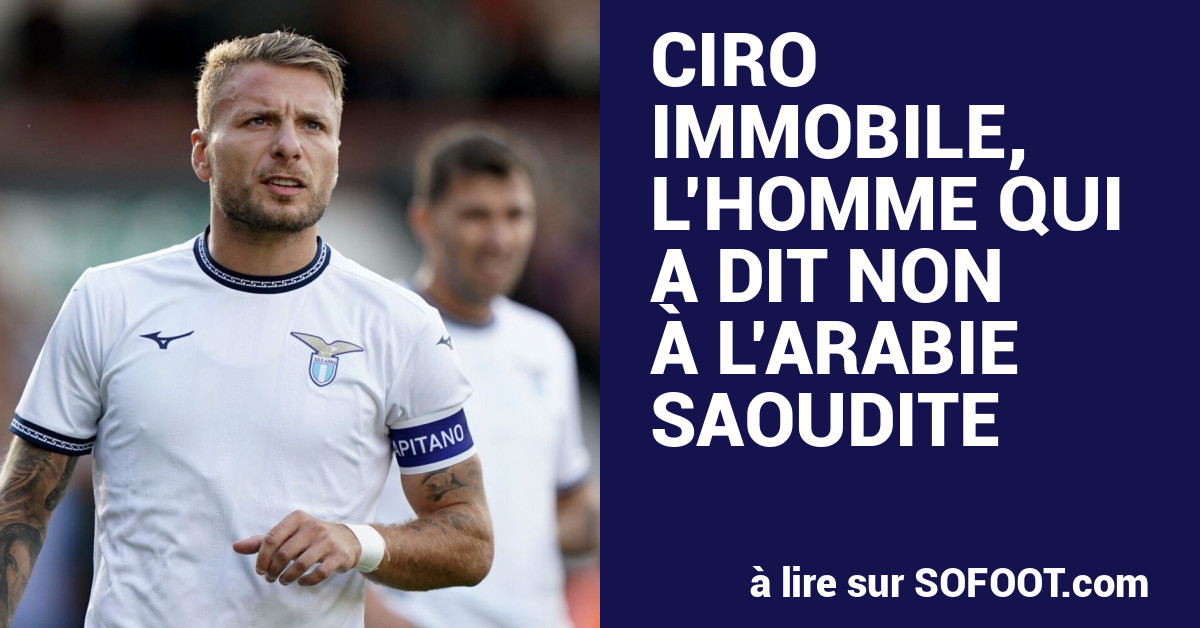 Ciro Immobile l homme qui a dit non l Arabie saoudite Serie A