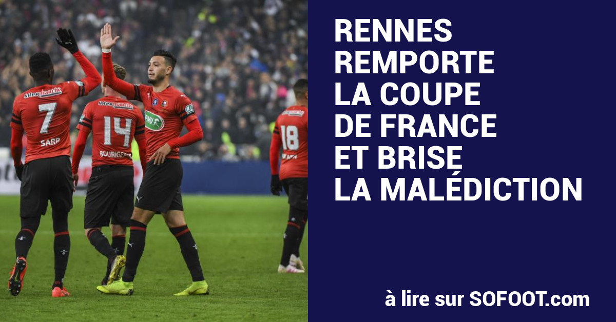 Football : vainqueur du PSG, le Stade Rennais remporte la Coupe de France