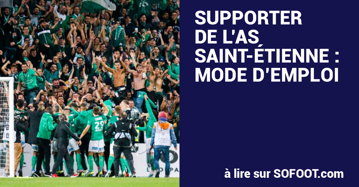 L'AS Saint-Etienne fière de ses supporters !