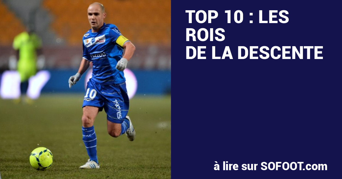 Top 10 : les rois de la descente - Top 10 - Relégation - 09 Août ...