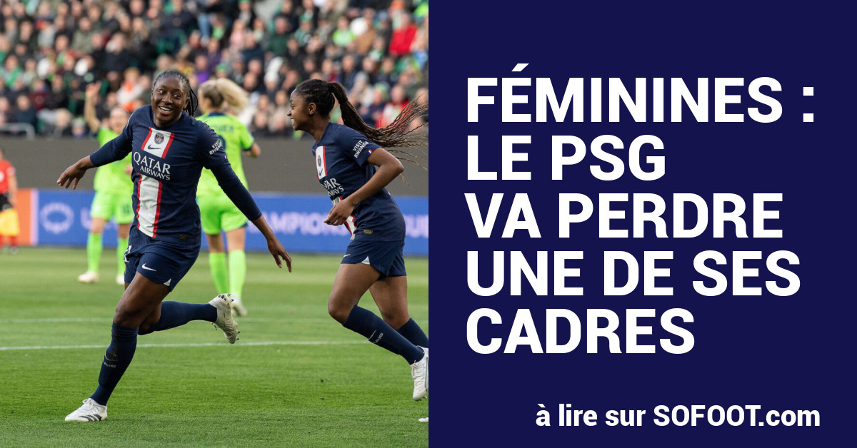 Féminines : le PSG va perdre une de ses cadres - France - PSG (F) - 07  Juil. 2023 - SO FOOT.com