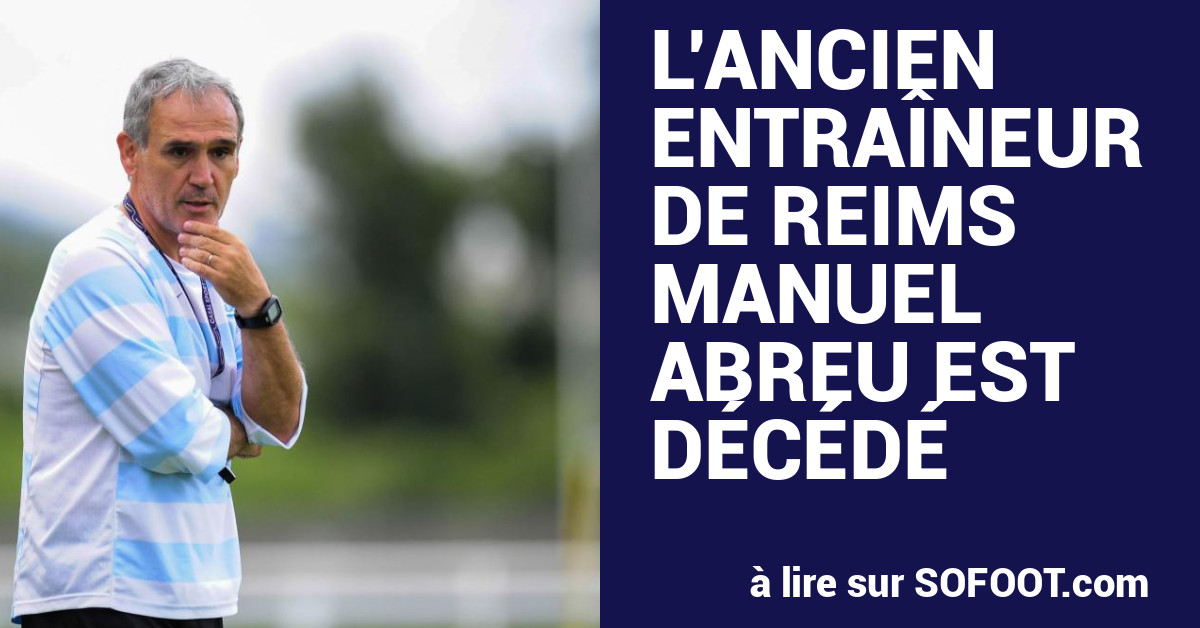 Football. Manuel Abreu, l'ex-entraîneur du FC Rouen, est décédé