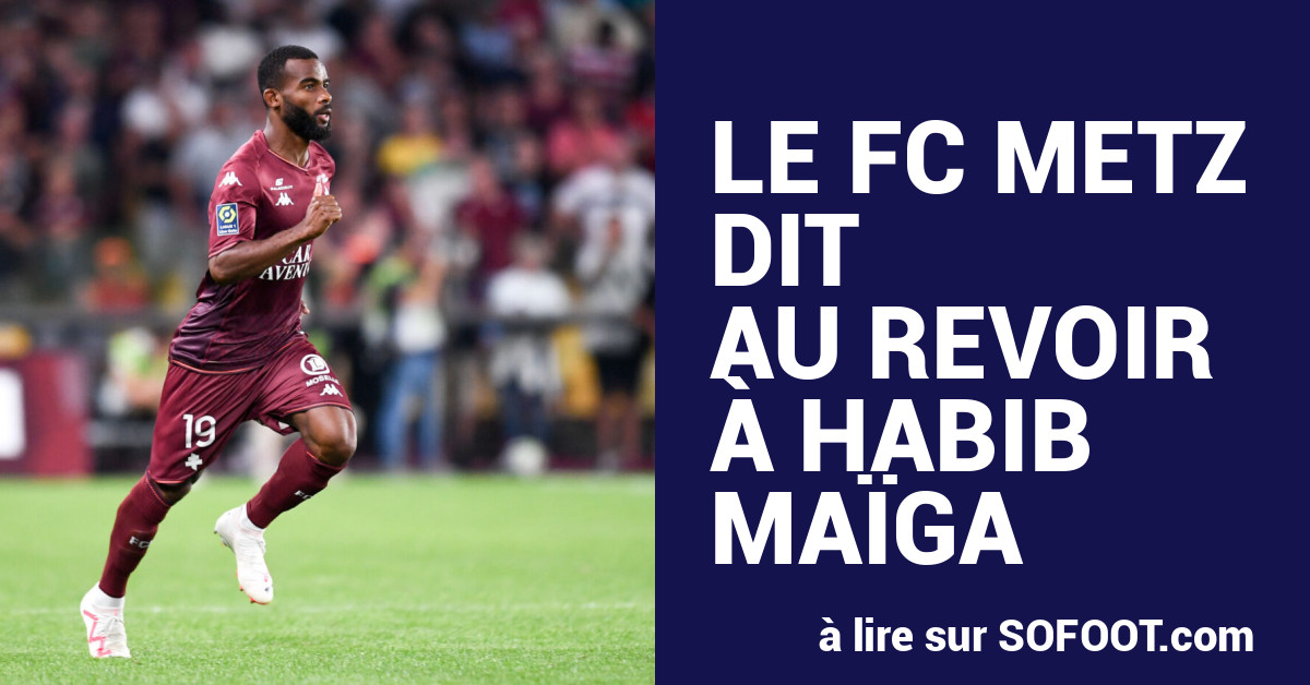 Le FC Metz dit au revoir à Habib Maïga - Hongrie - Ferencváros TC - SO  FOOT.com