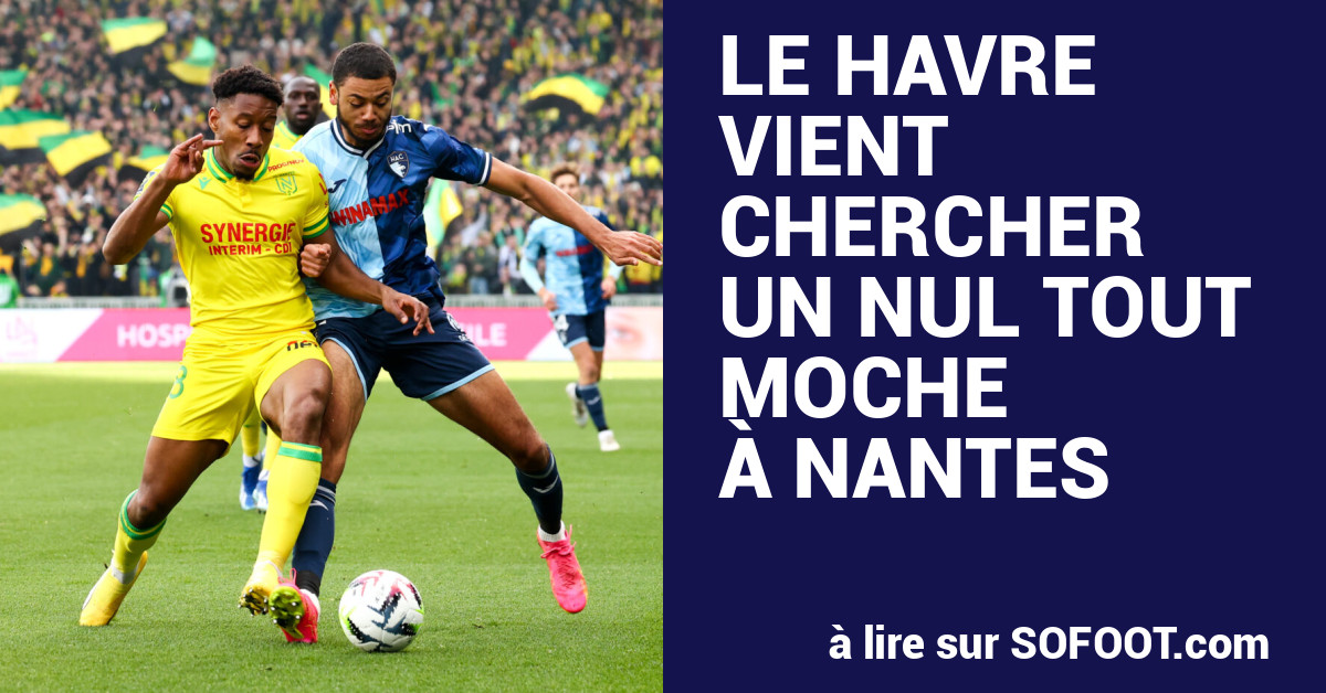 Le FC Nantes concède un triste nul 0-0 face au Havre