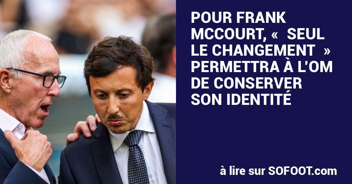 Banderole LV2: En colère, les supporters de l'OM en appellent à la virilité  du proprio, Frank McCourt