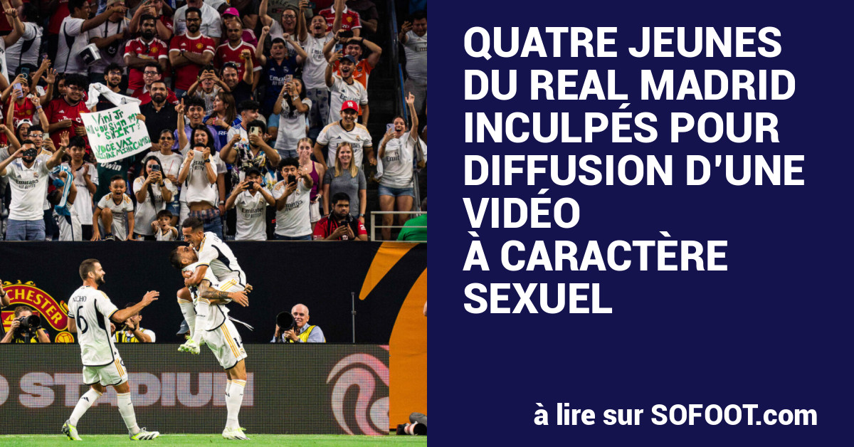 Quatre jeunes du Real Madrid inculp s pour diffusion d une vid o