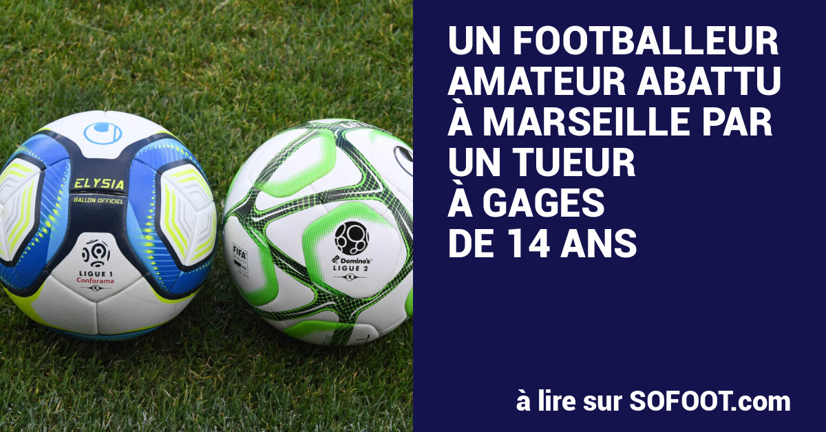 Un footballeur amateur abattu à Marseille par un tueur à gages de 14 ans (1/1)