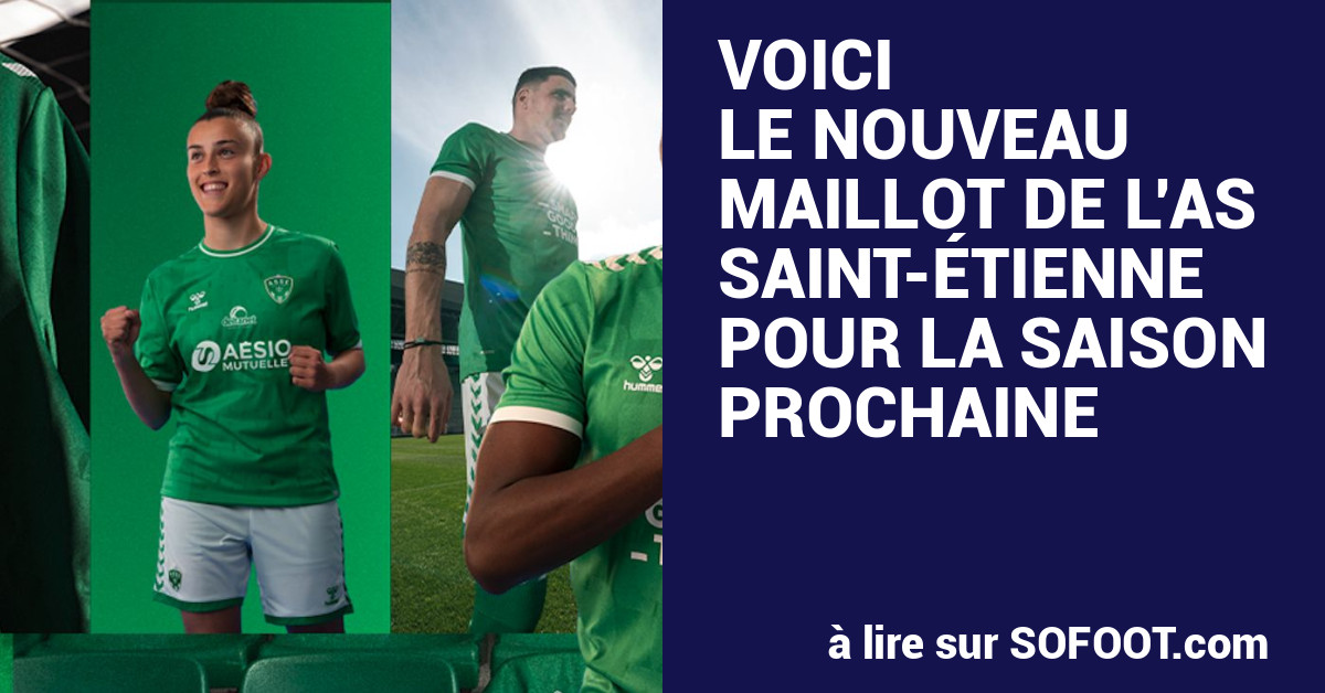 Voici le nouveau maillot de l'AS Saint-Étienne pour la saison prochaine -  France - AS Saint-Étienne - 27 Mai 2023 - SO FOOT.com